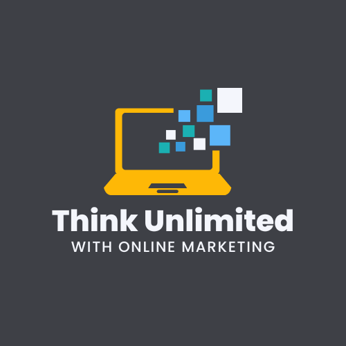 Think Unlimited with Online Marketing