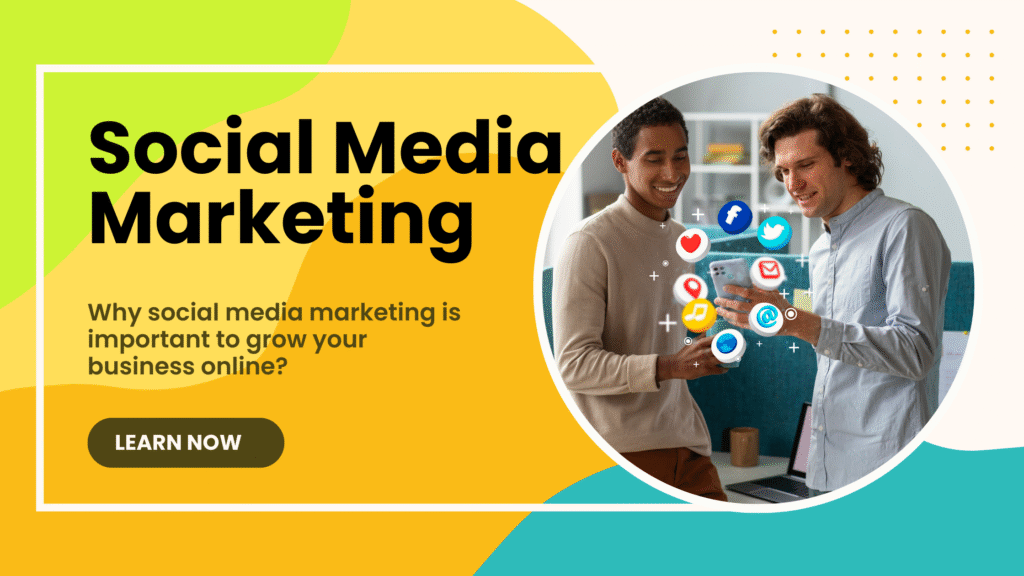 Why social media marketing is important to grow your business online?